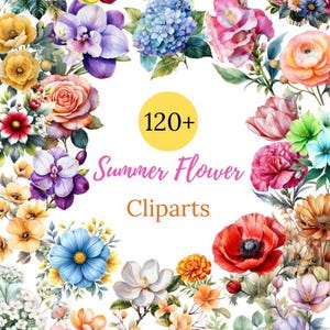 Puede incluir: Una vibrante colección de imágenes prediseñadas de flores de verano en acuarela. La imagen presenta una variedad de flores coloridas, incluyendo rosas, amapolas y girasoles, con el texto "120+ Summer Flower Cliparts" en el centro.