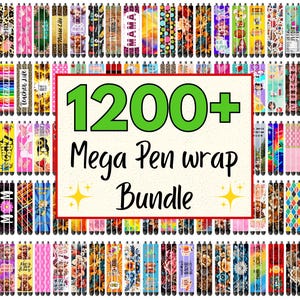 May include: A collection of pens with various colorful designs. The image features a large bundle of pen wraps with diverse patterns, including floral, animal prints, and text. The central text reads "1200+ Mega Pen wrap Bundle".