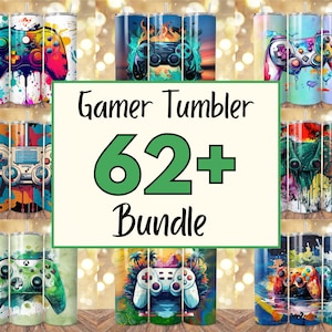 May include: A collection of gamer tumblers with various controller designs. The tumblers feature vibrant colors and artistic paint splatter effects. The image includes the text "Gamer Tumbler 62+ Bundle".