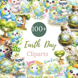 May include: A collection of Earth Day cliparts featuring smiling globe characters, animals, and decorative elements. The image includes the text "100+ Earth Day Cliparts", and phrases like "Love Your Earth" and "Save Me".
