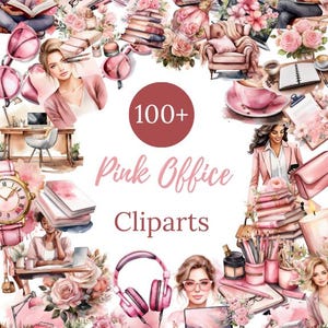 May include: Watercolor illustration featuring pink office supplies, including pens, notebooks, and a laptop, arranged around the text "100+ Pink Office Cliparts." The image has a feminine aesthetic with floral accents and women.