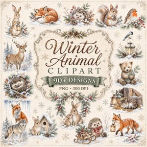 Könnte beinhalten: Eine digitale Sammlung von Wintertier-Illustrationen mit Füchsen, Kaninchen, Igeln, einem Hirsch, einem Eichhörnchen, einem Rotkehlchen, einem Wolf und einem Bärenjungen. Der zentrale Text lautet Winter Animal CLIPART 90+ DESIGNS PNG 300 DPI, umgeben von Schneeflocken.