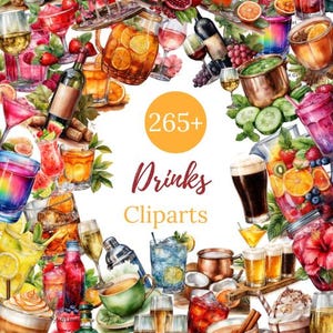 May include: A watercolor illustration of various drinks, including cocktails, wine, and coffee. The image features a variety of glasses, bottles, and garnishes, with the text "265+ Drinks Cliparts" in the center. The color palette is vibrant and inviting.
