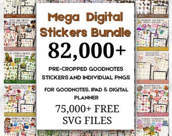 Ultimate 82000 + Digital Sticker Mega Bundle, Lifetime Access Goodnotes Stickers, 75000 + Free SVG Bundle, Mega Bundle Printable Stickers