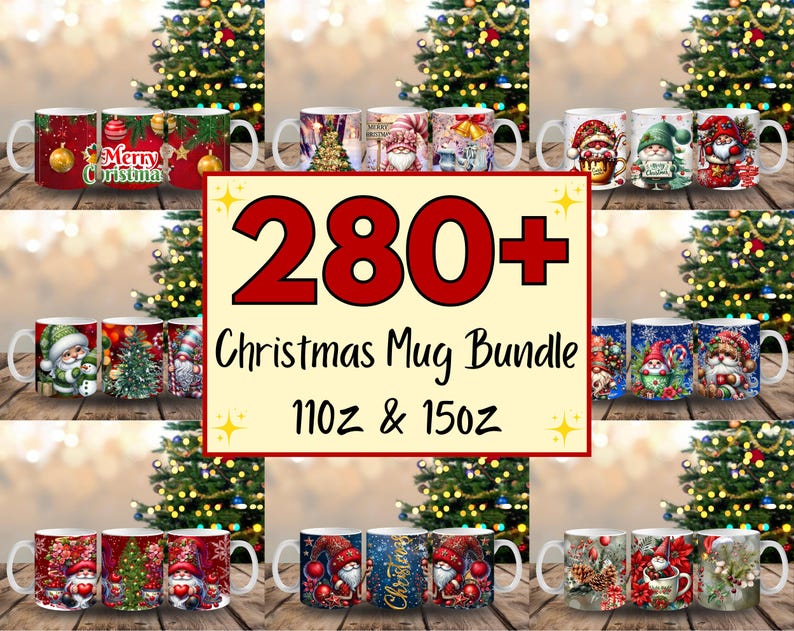 May include: A collection of Christmas mugs with various festive designs, including Santa Claus, Christmas trees, and ornaments. The image features a central banner that reads "280+ Christmas Mug Bundle 11oz & 15oz."