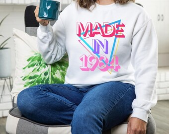 Made in 1984 Retro Sweatshirt, Oversized Birthday Sweater, Made in 1984 Clothing, Birthday Gift for Millennials, Birthday Year Crewneck