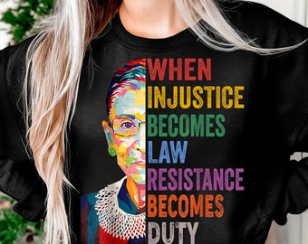 Cuando la injusticia se convierte en ley, la resistencia se convierte en deber. Mujeres PNG, arte imprimible, diseño de manualidades, diseño DTF, vector, descarga digital.