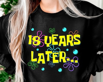 Bruh Eighteen 18 Years Later 18th Birthday Party Funny Meme Sublimation PNG, Printable Art, Crafting Design, Dtf Design, Vector, Digital