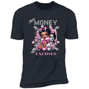 Make Money Not Excuses White Lettering T-Shirt
