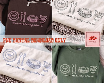 Home Is Where The Vintage Dishes Are Png, Retro Kitchenware Png, Cottagecore Kitchen Png, Funny Antique Lover Gift, Trendy Grandmacore Png