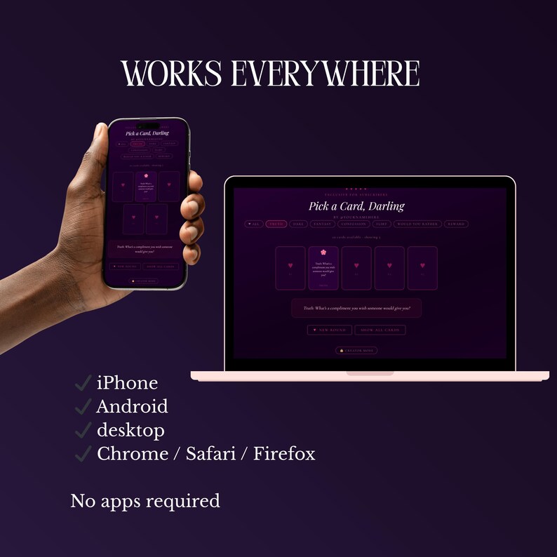 May include: A smartphone and a laptop displaying the website Pick a Card, Darling with a dark purple interface. The text WORKS EVERYWHERE is at the top, and a list below specifies compatibility with iPhone, Android, desktop, Chrome, Safari, and Firefox.