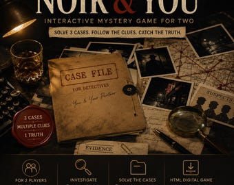 May include: Noir & You interactive mystery game for two featuring a case file, photographs, a magnifying glass, and a pen. The text reads: Noir & You, Interactive Mystery Game For Two, Solve 3 Cases. Follow The Clues. Catch The Truth, Case File, Evidence, Suspects, 3 Cases Multiple Clues 1 Truth.