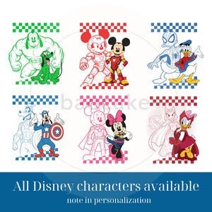 May include: A collection of Disney character illustrations, including Hulk with Pluto, Iron Man with Mickey Mouse, and Spider-Man with Donald Duck. The image also features Goofy as Captain America, Minnie Mouse, and Daisy Duck. Text reads "All Disney characters available, note in personalization."