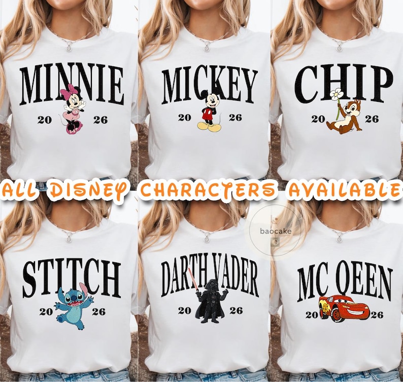 May include: White t-shirts featuring various Disney characters, including Minnie Mouse, Mickey Mouse, Chip, Stitch, Darth Vader, and Lightning McQueen. Each shirt has the character's name in bold letters, with the numbers "20" and "26" below. The text "ALL DISNEY CHARACTERS AVAILABLE" is also present.