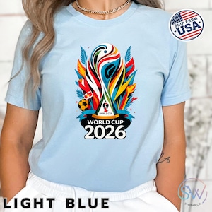 2026 World Cup Shirt, Soccer World Cup Tee, Football Fan Apparel, World Cup Supporter Unisex Shirt image 2