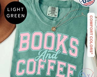 Books and Coffee Shirt, Comfort Colors Book Lover Tee, Bookish Reading Shirt, Cozy Bookworm Gift, Library Graphic Tee