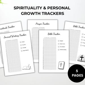 Peut inclure: Cinq pages blanches avec du texte noir, con&ccedil;ues pour le suivi de la spiritualit&eacute; et de la croissance personnelle. Les pages comprennent des trackers pour la gratitude, la pri&egrave;re, l'&eacute;criture de journal et l'&eacute;tude de la Bible. Le texte "SPIRITUALITY & PERSONAL GROWTH TRACKERS" est en haut.