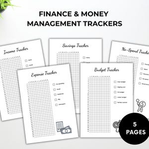 Peut inclure: Pr&eacute;sentation de cinq pages blanches de suivi des finances et de la gestion de l'argent. Les pages comprennent des trackers de revenus, d'&eacute;pargne, de d&eacute;penses, de budget et de non-d&eacute;penses. Chaque page comporte une grille de suivi et des cases &agrave; cocher. Le texte "FINANCE & MONEY MANAGEMENT TRACKERS" est en haut.