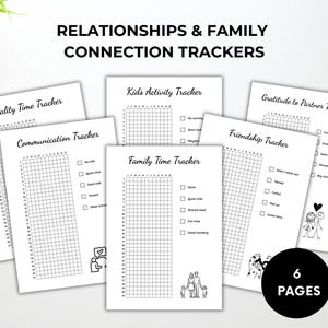 Peut inclure: Pr&eacute;sentation de six trackers blancs pour les relations et les liens familiaux. Chaque tracker comprend une grille pour enregistrer les activit&eacute;s, avec des titres tels que "Quality Time Tracker" et "Friendship Tracker". Le texte "RELATIONSHIPS & FAMILY CONNECTION TRACKERS" est en haut.