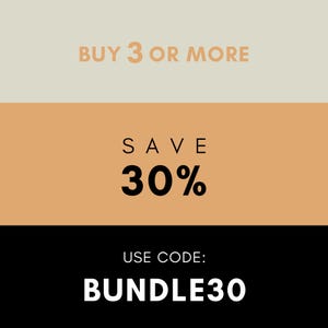 Peut inclure: Un graphique compos&eacute; de trois bandes horizontales de couleur beige clair, ocre et noir. Le texte indique : BUY 3 OR MORE, SAVE 30%, et USE CODE: BUNDLE30. Le texte est &eacute;crit dans une police sans empattement, avec le pourcentage en noir gras.