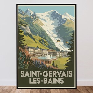 May include: A vertical travel poster featuring a mountain landscape with snow-capped peaks, a large hotel building, a thermal pool, and two cable cars. The foreground shows dark green pine trees and foliage. The text reads SAINT-GERVAIS LES-BAINS.