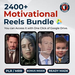May include: Promotional graphic advertising a "2400+ Motivational Reels Bundle." The image features four smartphone mockups with celebrity faces and text overlays. The text reads "You can Access it with One Click of Google Drive."