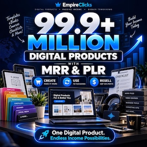 May include: A digital product bundle advertisement featuring the text 99.9+ MILLION DIGITAL PRODUCTS WITH MRR & PLR. The graphic displays a laptop, a stack of colourful folders labelled templates, planners, and courses, and a checklist.