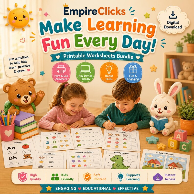 May include: A digital download printable worksheets bundle titled EmpireClicks Make Learning Fun Every Day! featuring two children working on educational activity sheets with a cartoon bear and rabbit, plus icons for printing and device use.