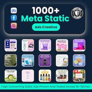 以下が含まれることがあります： 「1000+ Meta Static Ads Creative」というテキストのプロモーショングラフィック。画像には、スキンケア、抜け毛対策、コーヒーなど、さまざまな製品広告が掲載されています。下部のテキストは「High Converting Static Ads Proven And Tested Across 15+ Niches」と書かれています。