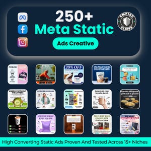 May include: A dark blue graphic with the text "250+ Meta Static Ads Creative." The image features various product advertisements, including coffee creamer, body wash, and sleep aids. Social media icons are in the upper left corner.