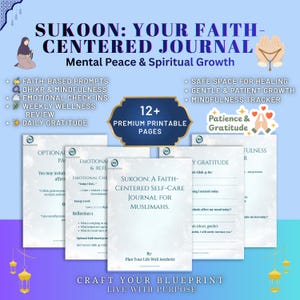 May include: A promotional image for a faith-centered journal titled "Sukoon." The journal, designed for mental peace and spiritual growth, features prompts, check-ins, and a mindfulness tracker. The image includes printable pages and the text "Craft Your Blueprint, Live With Purpose."