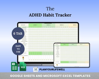 May include: A digital ADHD habit tracker displayed on a laptop and tablet. The screen shows a spreadsheet with habit tracking sections. The image includes the text "The ADHD Habit Tracker", "6 TAB", "EASY TO USE", and "GOOGLE SHEETS AND MICROSOFT EXCEL TEMPLATES".