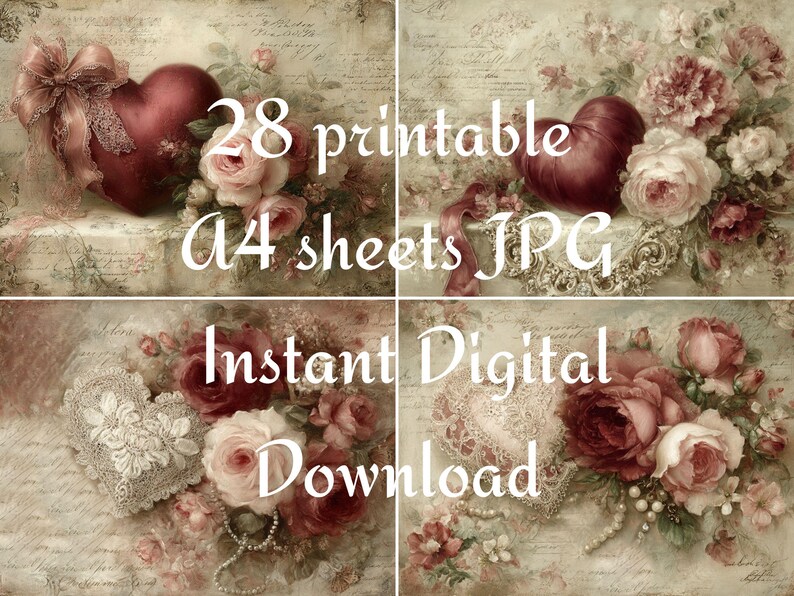 May include: A collage of four images featuring vintage-style floral arrangements with hearts and roses in shades of red, pink, and cream. The text "28 printable A4 sheets JPG Instant Digital Download" is overlaid on the images.