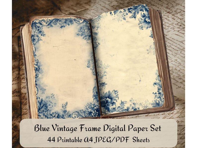May include: An open book with aged pages, featuring blue floral frame designs. The text "Blue Vintage Frame Digital Paper Set" is displayed on a rectangular label at the bottom, along with "44 Printable A4 JPEG/PDF Sheets".
