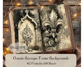 May include: Open book with ornate baroque frame backgrounds. The pages display detailed black and white illustrations of architectural elements and floral designs. The text on the image reads "Ornate Baroque Frame Backgrounds 42 Printable A4 Sheets."