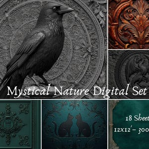 May include: A digital art set featuring a black raven perched on a stone, with the text "Mystical Nature Digital Set." Additional images include ornate carvings of a dragon, floral designs, and cat silhouettes. The set includes 18 sheets, 12x12 inches, at 300 DPI.