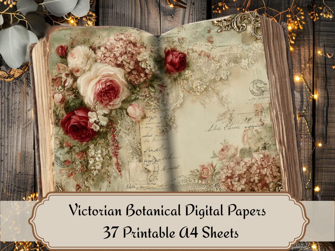 37 Victorian Botanical A4 Digital Papers - Shabby Chic Rose Junk ...