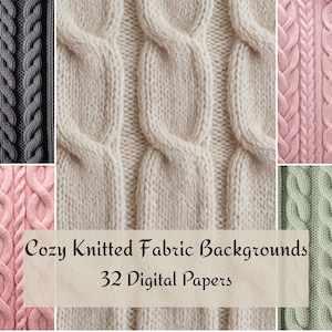 May include: A selection of knitted fabric backgrounds in shades of grey, cream, pink, and green. The textures display cable knit patterns. Text on a light beige banner reads "Cozy Knitted Fabric Backgrounds 32 Digital Papers."