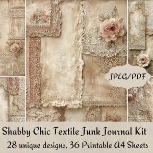 Peut inclure: Un collage de motifs de papier texturés d'esthétique vintage. L'image présente des accents floraux, des bordures en dentelle et une palette de couleurs douces de beige, crème et rose. Le texte indique "Shabby Chic Textile Junk Journal Kit" avec des détails sur les motifs et les feuilles.