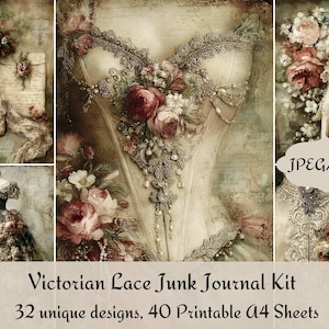 May include: A collage featuring vintage-style images, including a corset, shoes, and flowers. The central image is a detailed corset adorned with lace and floral embellishments. Text at the bottom reads "Victorian Lace Junk Journal Kit" with details about the designs and sheets.
