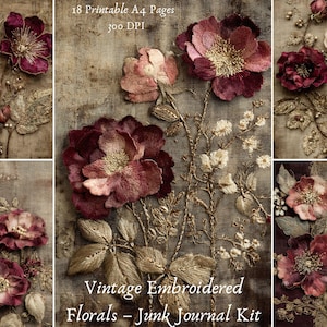 Vintage Embroidered Florals – Junk Journal Kit, 18 Page Printable A4 Antique Textile Paper Set, Victorian Needlework Digital Scrapbook Pack