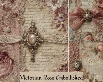 May include: A collage of Victorian-style digital papers with a rose theme. The papers feature floral patterns, lace, pearls, and ornate embellishments. The text "Victorian Rose Embellished 20 Digital Papers" is displayed at the bottom.