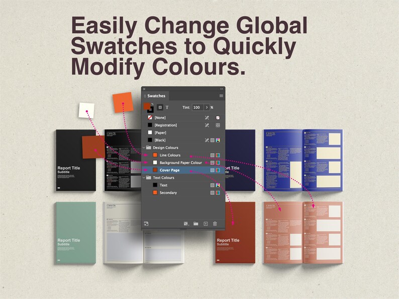 K&ouml;nnte beinhalten: Das Bild zeigt eine Design-Software-Oberfl&auml;che mit dem Text "Easily Change Global Swatches to Quickly Modify Colours." Verschiedene Berichtslayouts in Schwarz, Blau und Rot werden angezeigt, mit Farbfeldern und Anmerkungen.