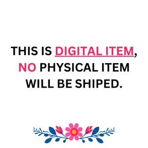 K&ouml;nnte beinhalten: Wei&szlig;er Hintergrund mit schwarzem Text: &bdquo;THIS IS DIGITAL ITEM, NO PHYSICAL ITEM WILL BE SHIPPED.&ldquo; Das Wort &bdquo;DIGITAL ITEM&ldquo; ist rosa. Am unteren Rand befindet sich ein Blumendesign mit rosa und blauen Akzenten.