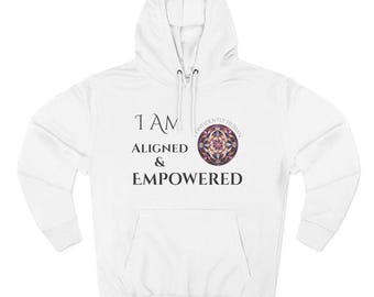 Empowered Sacred Geometry Hoodie | Cozy Fleece, Inspirational Gift, Self-Care Fashion, Motivational Wear, Affirmation Sweatshirt