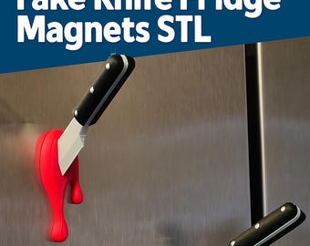 Fake Knife Fridge Magnets STL | Funny 3D Print Kitchen Decor | Unique Prank Magnet Design