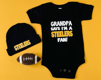 Grandpa says I'm a STEELERS Fan Baby Gift Set bodysuit, Hat baby Football Plush, Baby Set Steelers Fan, Infant Steeler Fan Set