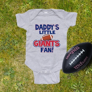Daddy&#39;s Little GIANTS Fan bodysuit - Giants newest fan baby bodysuit