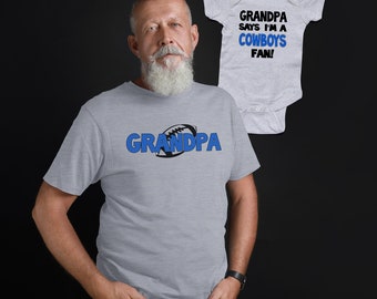 Grandpa Cowboys Fan and Grandpa Says I'm a Cowboys Fan Matching T-Shirts  - Grandpa and Grandson matching shirts, Cowboys baby shirt