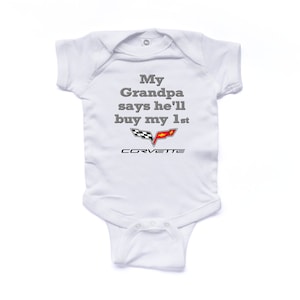 My Grandpa says He'll buy my first Corvette baby bodysuit, grandpa baby gift, new grandpa gift, baby shower gift, grandpa loves me shirt White